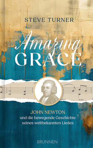 Buchcover Amazing Grace | Steve Turner | EAN 9783765519505 | ISBN 3-7655-1950-2 | ISBN 978-3-7655-1950-5