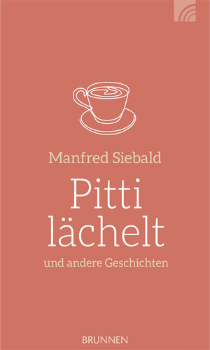 Buchcover Pitti lächelt | Manfred Siebald | EAN 9783765519826 | ISBN 3-7655-1982-0 | ISBN 978-3-7655-1982-6