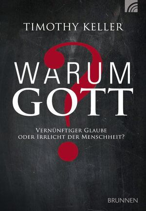 Buchcover Warum Gott? | Timothy Keller | EAN 9783765520310 | ISBN 3-7655-2031-4 | ISBN 978-3-7655-2031-0