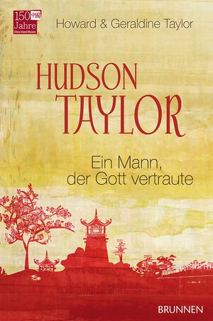 Buchcover Hudson Taylor | Howard & Geraldine Taylor | EAN 9783765520327 | ISBN 3-7655-2032-2 | ISBN 978-3-7655-2032-7