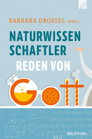 Buchcover Naturwissenschaftler reden von Gott  | EAN 9783765520464 | ISBN 3-7655-2046-2 | ISBN 978-3-7655-2046-4