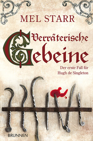 Buchcover Verräterische Gebeine | Mel Starr | EAN 9783765520518 | ISBN 3-7655-2051-9 | ISBN 978-3-7655-2051-8
