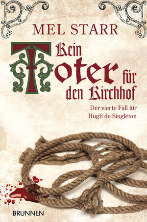 Buchcover Kein Toter für den Kirchhof | Mel Starr | EAN 9783765520549 | ISBN 3-7655-2054-3 | ISBN 978-3-7655-2054-9