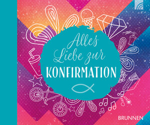 Buchcover Alles Liebe zur Konfirmation  | EAN 9783765531149 | ISBN 3-7655-3114-6 | ISBN 978-3-7655-3114-9