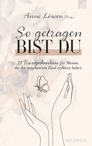 Buchcover So getragen bist du  | EAN 9783765536335 | ISBN 3-7655-3633-4 | ISBN 978-3-7655-3633-5