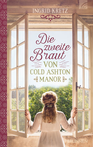 Buchcover Die zweite Braut von Cold Ashton Manor | Ingrid Kretz | EAN 9783765537615 | ISBN 3-7655-3761-6 | ISBN 978-3-7655-3761-5