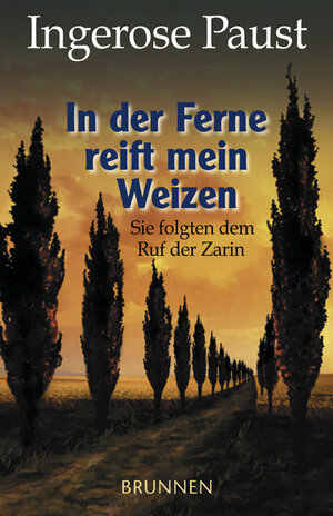 Buchcover In der Ferne reift mein Weizen | Ingerose Paust | EAN 9783765538391 | ISBN 3-7655-3839-6 | ISBN 978-3-7655-3839-1