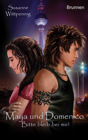 Buchcover Maya und Domenico: Bitte bleib bei mir! | Susanne Wittpennig | EAN 9783765541971 | ISBN 3-7655-4197-4 | ISBN 978-3-7655-4197-1