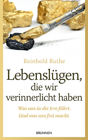 Buchcover Lebenslügen, die wir verinnerlicht haben | Reinhold Ruthe | EAN 9783765542152 | ISBN 3-7655-4215-6 | ISBN 978-3-7655-4215-2