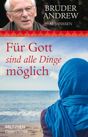 Buchcover Für Gott sind alle Dinge möglich | Bruder Andrew | EAN 9783765542565 | ISBN 3-7655-4256-3 | ISBN 978-3-7655-4256-5