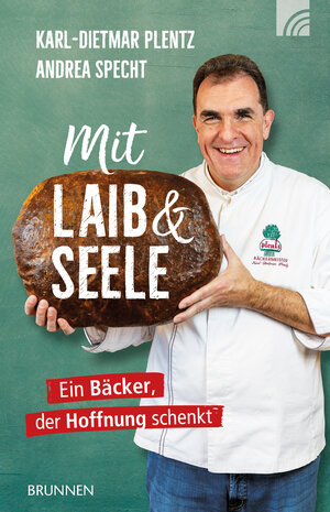 Buchcover Mit Laib und Seele | Karl-Dietmar Plentz | EAN 9783765542664 | ISBN 3-7655-4266-0 | ISBN 978-3-7655-4266-4