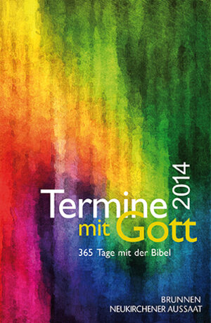 Buchcover Termine mit Gott 2014  | EAN 9783765557910 | ISBN 3-7655-5791-9 | ISBN 978-3-7655-5791-0