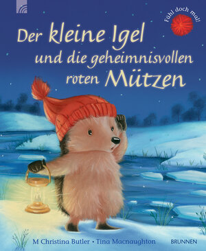 Buchcover Der kleine Igel und die geheimnisvollen roten Mützen | M Christina Butler | EAN 9783765558368 | ISBN 3-7655-5836-2 | ISBN 978-3-7655-5836-8