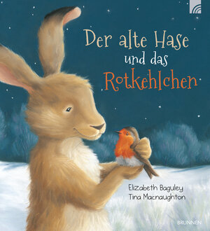 Buchcover Der alte Hase und das Rotkehlchen | Elizabeth Baguley | EAN 9783765559624 | ISBN 3-7655-5962-8 | ISBN 978-3-7655-5962-4