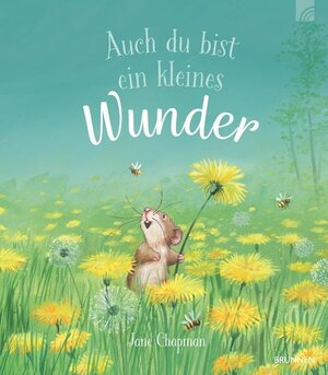 Buchcover Auch du bist ein kleines Wunder | Jane Chapman | EAN 9783765559846 | ISBN 3-7655-5984-9 | ISBN 978-3-7655-5984-6