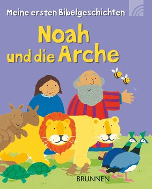 Buchcover Noah und die Arche | Lois Rock | EAN 9783765569425 | ISBN 3-7655-6942-9 | ISBN 978-3-7655-6942-5