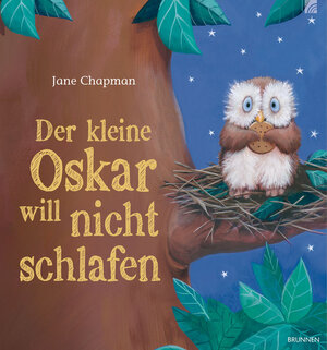 Buchcover Der kleine Oskar will nicht schlafen | Jane Chapman | EAN 9783765569593 | ISBN 3-7655-6959-3 | ISBN 978-3-7655-6959-3