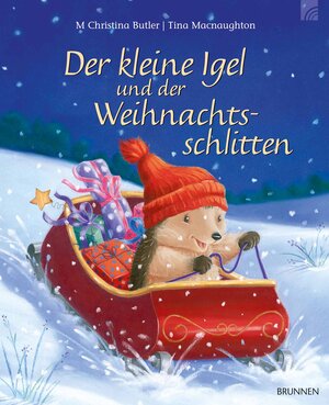 Buchcover Der kleine Igel und der Weihnachtsschlitten | M Christina Butler | EAN 9783765569661 | ISBN 3-7655-6966-6 | ISBN 978-3-7655-6966-1