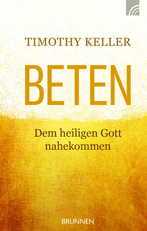 Buchcover Beten | Timothy Keller | EAN 9783765573989 | ISBN 3-7655-7398-1 | ISBN 978-3-7655-7398-9