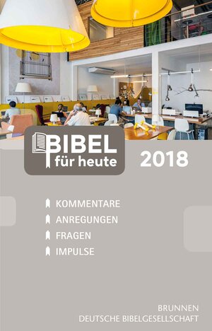 Buchcover Bibel für heute 2018  | EAN 9783765574870 | ISBN 3-7655-7487-2 | ISBN 978-3-7655-7487-0