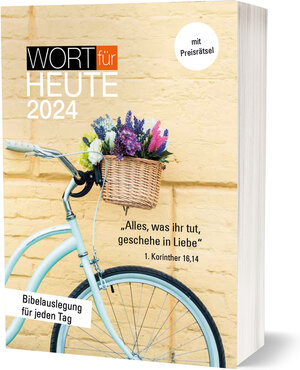 Buchcover Wort für heute 2024  | EAN 9783765576911 | ISBN 3-7655-7691-3 | ISBN 978-3-7655-7691-1