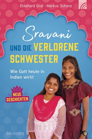 Buchcover Sravani und die verlorene Schwester | Ekkehard Graf | EAN 9783765576966 | ISBN 3-7655-7696-4 | ISBN 978-3-7655-7696-6