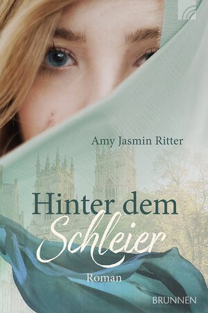 Buchcover Hinter dem Schleier | Amy Jasmin Ritter | EAN 9783765576997 | ISBN 3-7655-7699-9 | ISBN 978-3-7655-7699-7