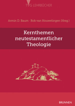 Buchcover Kernthemen neutestamentlicher Theologie  | EAN 9783765577185 | ISBN 3-7655-7718-9 | ISBN 978-3-7655-7718-5