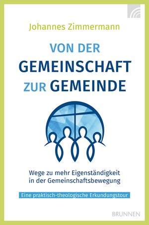 Buchcover Von der Gemeinschaft zur Gemeinde | Johannes Zimmermann | EAN 9783765577291 | ISBN 3-7655-7729-4 | ISBN 978-3-7655-7729-1