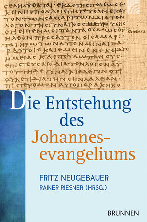 Buchcover Die Entstehung des Johannesevangeliums | Fritz Neugebauer | EAN 9783765577314 | ISBN 3-7655-7731-6 | ISBN 978-3-7655-7731-4