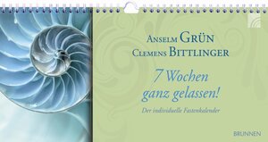 Buchcover 7 Wochen ganz gelassen - Fastenkalender | Anselm Grün | EAN 9783765580918 | ISBN 3-7655-8091-0 | ISBN 978-3-7655-8091-8