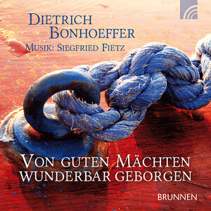 Von guten Mächten wunderbar geborgen. CD