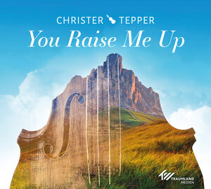Buchcover You Raise Me Up | Chris Tepper | EAN 9783765584817 | ISBN 3-7655-8481-9 | ISBN 978-3-7655-8481-7