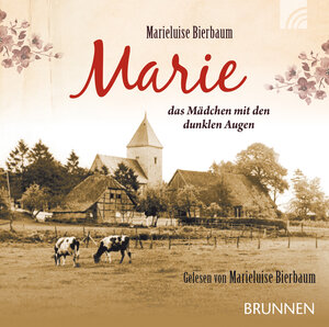 Buchcover Marie - das Mädchen mit den dunklen Augen | Marieluise Bierbaum | EAN 9783765587443 | ISBN 3-7655-8744-3 | ISBN 978-3-7655-8744-3