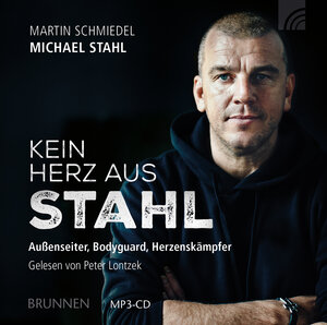 Buchcover Kein Herz aus Stahl | Michael Stahl | EAN 9783765587641 | ISBN 3-7655-8764-8 | ISBN 978-3-7655-8764-1