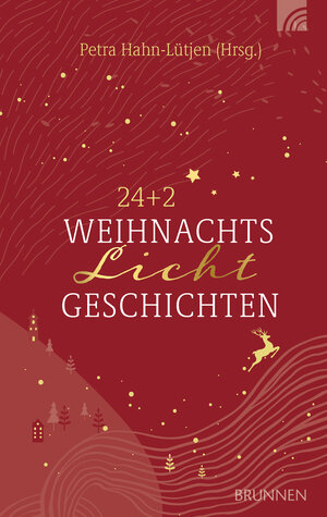 Buchcover 24+2 WeihnachtsLichtGeschichten  | EAN 9783765587979 | ISBN 3-7655-8797-4 | ISBN 978-3-7655-8797-9
