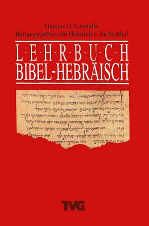 Lehrbuch Bibel-Hebräisch. (Lernmaterialien)