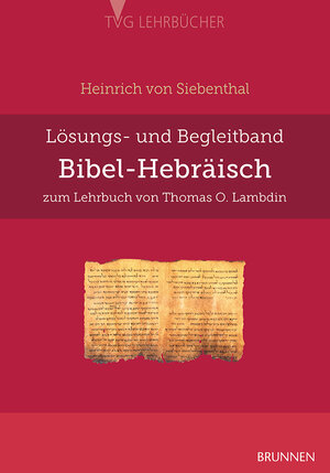 Bibel-Hebräisch. Lösungs- und Begleitband