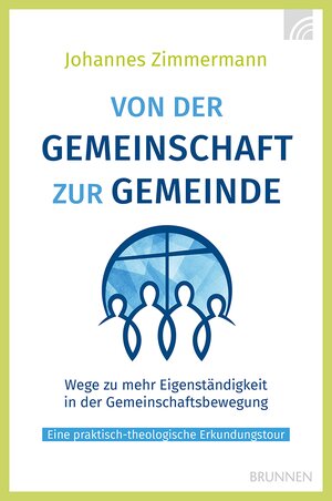 Buchcover Von der Gemeinschaft zur Gemeinde | Johannes Zimmermann | EAN 9783765595844 | ISBN 3-7655-9584-5 | ISBN 978-3-7655-9584-4