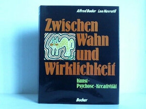 Buchcover Zwischen Wahn und Wirklichkeit | Alfred Bader | EAN 9783765802270 | ISBN 3-7658-0227-1 | ISBN 978-3-7658-0227-0