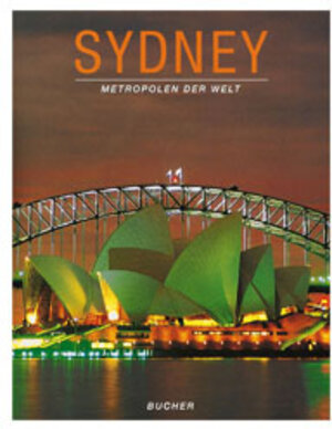 Sydney. Metropolen der Welt