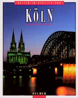 Buchcover Köln | Klaus Liebe | EAN 9783765810343 | ISBN 3-7658-1034-7 | ISBN 978-3-7658-1034-3