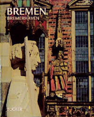 Buchcover Bremen | Hermann Gutmann | EAN 9783765812026 | ISBN 3-7658-1202-1 | ISBN 978-3-7658-1202-6