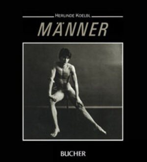Buchcover Männer | Herlinde Koelbl | EAN 9783765812606 | ISBN 3-7658-1260-9 | ISBN 978-3-7658-1260-6
