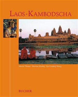 Laos, Kambodscha.