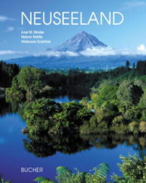 Buchcover Neuseeland | Axel M Mosler | EAN 9783765812972 | ISBN 3-7658-1297-8 | ISBN 978-3-7658-1297-2