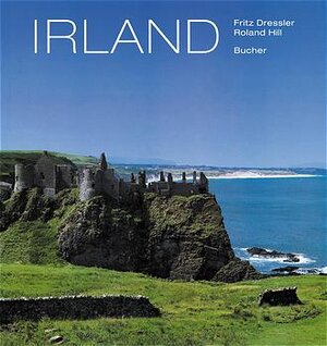 Buchcover Irland | Roland Hill | EAN 9783765813474 | ISBN 3-7658-1347-8 | ISBN 978-3-7658-1347-4
