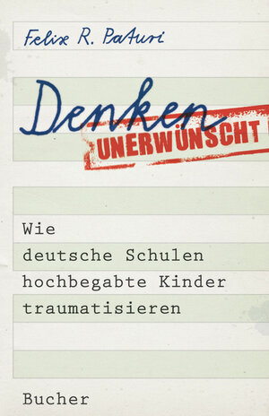 Buchcover Denken unerwünscht | Felix R. Paturi | EAN 9783765819056 | ISBN 3-7658-1905-0 | ISBN 978-3-7658-1905-6