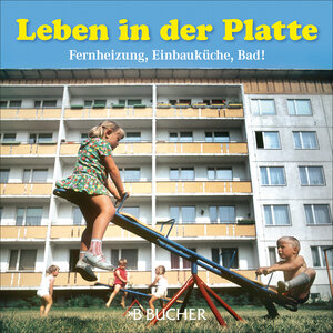 Buchcover Leben in der Platte  | EAN 9783765820298 | ISBN 3-7658-2029-6 | ISBN 978-3-7658-2029-8