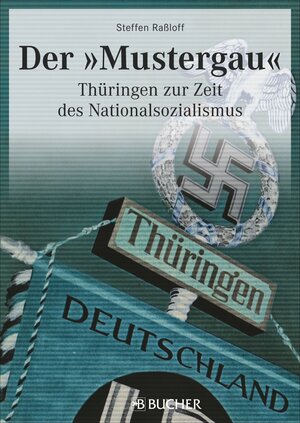 Buchcover Der 'Mustergau' | Steffen Raßloff | EAN 9783765820526 | ISBN 3-7658-2052-0 | ISBN 978-3-7658-2052-6